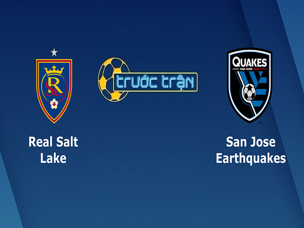 Nhận định Real Salt Lake vs San Jose