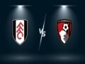 Nhận định tỷ lệ Fulham vs Bournemouth, 02h45 ngày 04/12