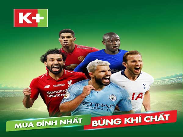 Kplus- kênh thể thao hàng đầu tại Việt Nam