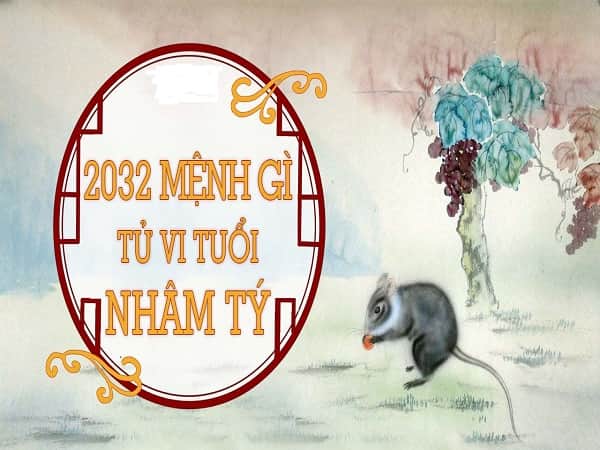 Nhâm Tý 2032 mệnh gì, hợp với tuổi nào?
