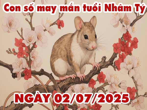 Bộ số tài lộc tuổi Nhâm Tý ngày 2/7/2025 thứ 4 hôm nay